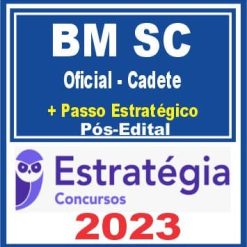 BM SC (Oficial-Cadete + Passo) Pós Edital - Estratégia 2023