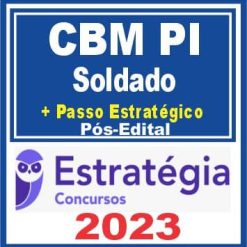 CBM PI (Soldado + Passo) Pós Edital - Estratégia 2023