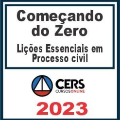 Começando do Zero (Lições Essenciais em Processo Civil - André Mota) Cers 2023