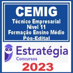 CEMIG (Técnico Empresarial - Nível 11 - Formação Ensino Médio) Pós Edital - Estratégia 2023