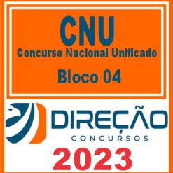 CNU (BLOCO 04 - EDUCAÇÃO, CIÊNCIA, TECNOLOGIA E INOVAÇÃO) DIREÇÃO 2023