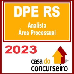 DPE RS (Analista - Área Processual) CASA 2023