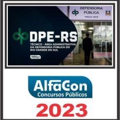 DPE RS (TÉCNICO - ÁREA ADMINISTRATIVA) PÓS EDITAL - ALFACON 2023