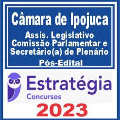 Câmara de Ipojuca PE (Assist. Leg. Assist. de Comissão Parlam. e Sec. de Plenário) Pós