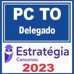 PC TO (Delegado) Estratégia 2023
