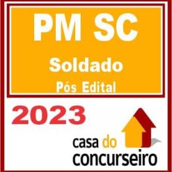 PM SC (Soldado) Pós Edital - CASA 2023