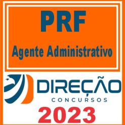 PRF (AGENTE ADMINISTRATIVO) DIREÇÃO 2023