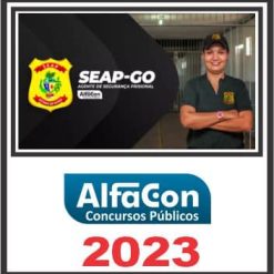 SEAP GO (AGENTE DE SEGURANÇA PRISIONAL) ALFACON 2023