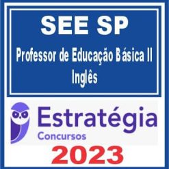 SEE SP (Professor de Educação Básica II - Inglês) Estratégia 2023