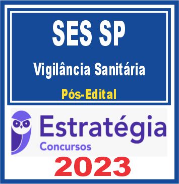 SES SP (Vigilância Sanitária) Pós Edital - Estratégia 2023