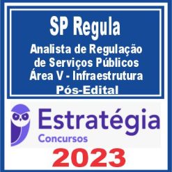 SP Regula (Analista de Regulação de Serviços Públicos - Área V - Infraestrutura)