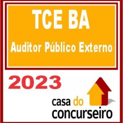 TCE BA (Auditor Público Externo) CASA 2023