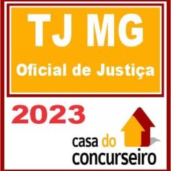 TJ MG (Oficial de Justiça) CASA 2023