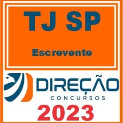 TJ SP (ESCREVENTE) PRÉ EDITAL - DIREÇÃO 2023