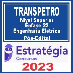 TRANSPETRO (Profissional Nível Superior - Ênfase 22: Engenharia Elétrica) Pós Edital