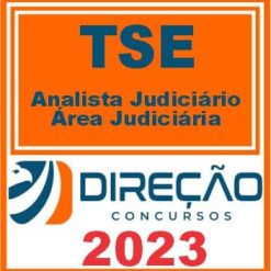 TSE (ANALISTA JUDICIÁRIO - ÁREA JUDICIÁRIA) DIREÇÃO 2023