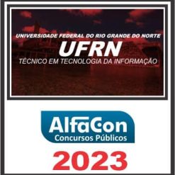 UFRN (TÉCNICO EM TECNOLOGIA DA INFORMAÇÃO) ALFACON 2023