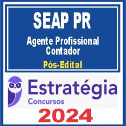 SEAP PR (Agente Profissional - Contador) Pós Edital - Estratégia 2024