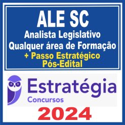 ALESC (Analista Legislativo - Qualquer área de Formação + Passo) Pós Edital - Estratégia 2024