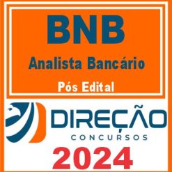 BNB (Analista Bancário) Pós Edital - Direção 2024
