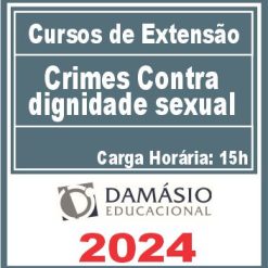 Crimes contra dignidade sexual (Curso de Extensão) Damásio 2024