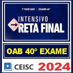 OAB 1ª Fase 40 Exame (Reta Final) Ceisc