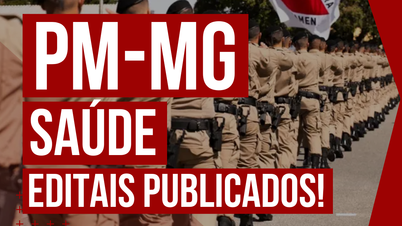 Concurso PM MG Saúde