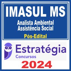 IMASUL MS (Analista Ambiental - Assistência Social) Pós Edital - Estratégia 2024
