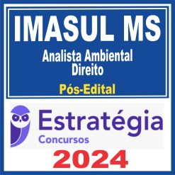IMASUL MS (Analista Ambiental - Direito) Pós Edital - Estratégia 2024