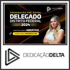 DPC DF (Delegado do Distrito Federal) Dedicação Delta 2024