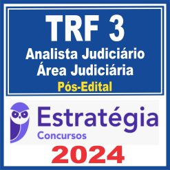 TRF 3 - SP/MS (Analista Judiciário - Área Judiciária) Pós Edital - Estratégia 2024