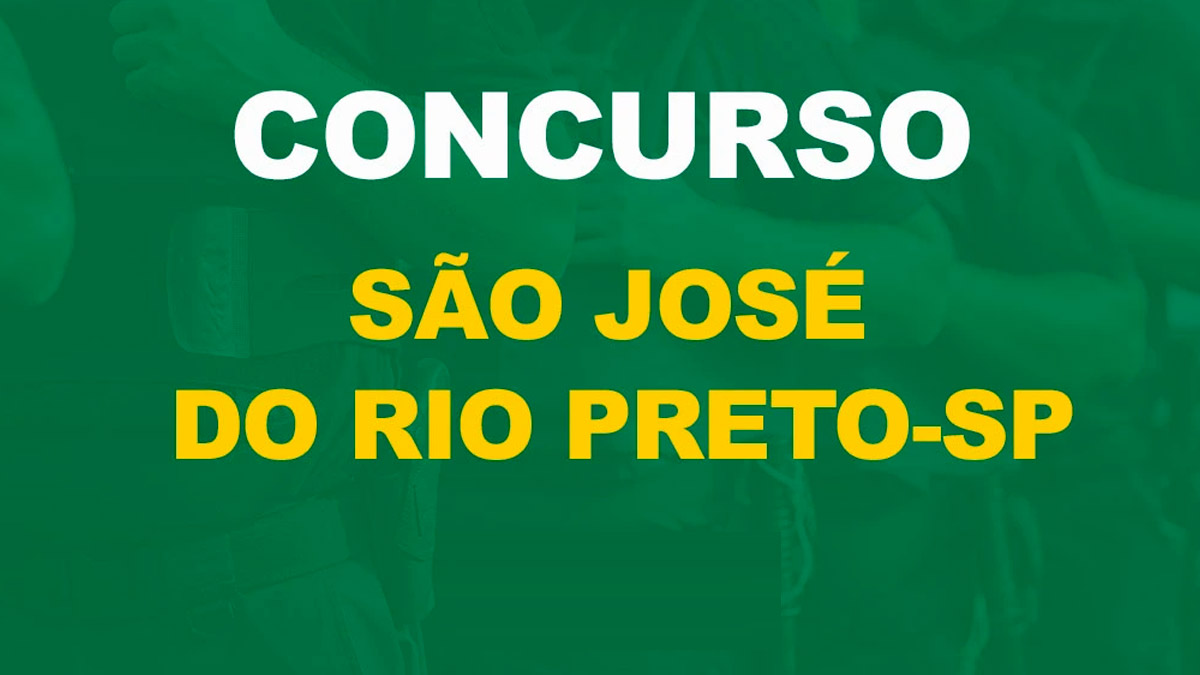 Concurso São José do Rio Preto SP