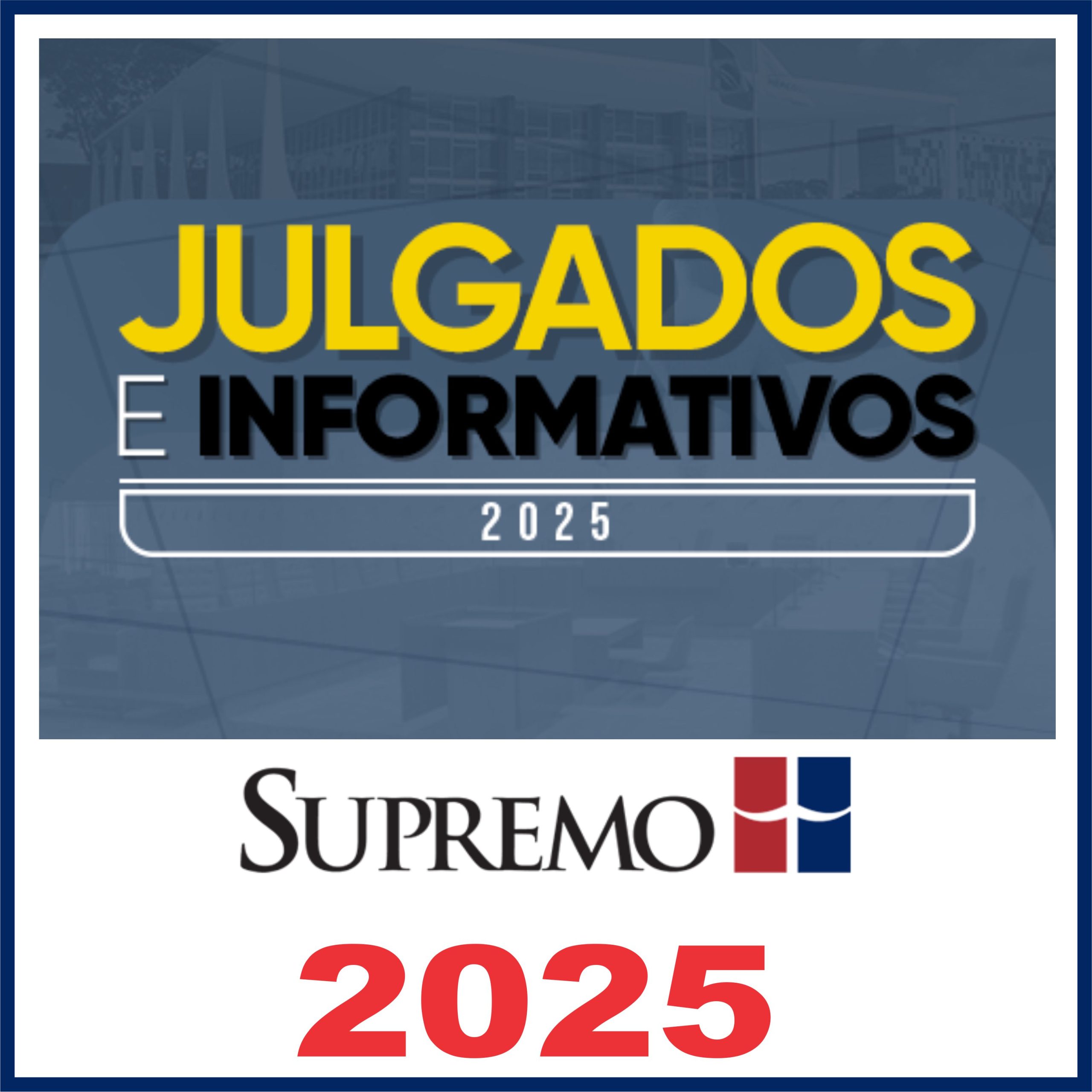 Julgados e Informativos STF e STJ – Curso Completo de Atualização Jurídica